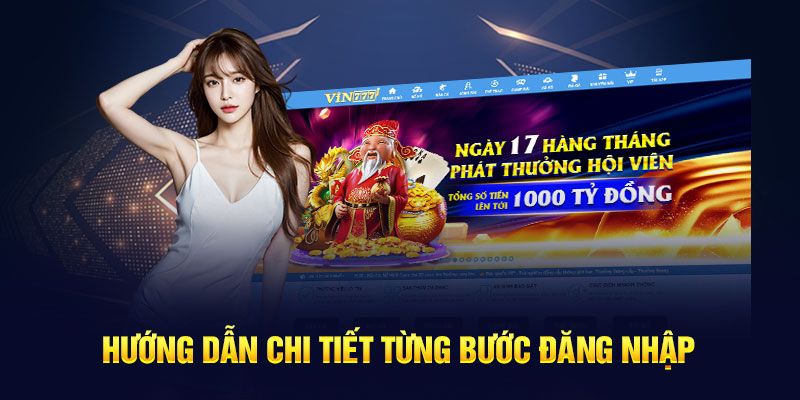 Tiến hành truy cập hệ thống Vin777 bằng đường link chính thống