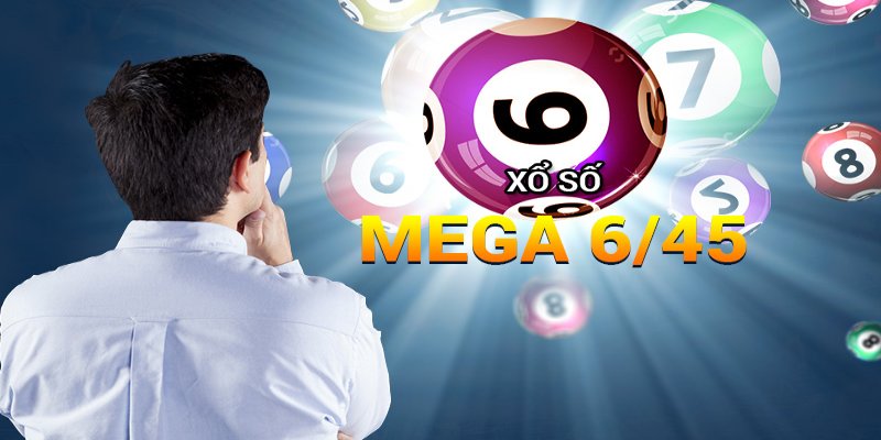 Khám Phá Vietlott Mega 6/45, Cơ Hội Trúng Hàng Chục Tỷ Đồng